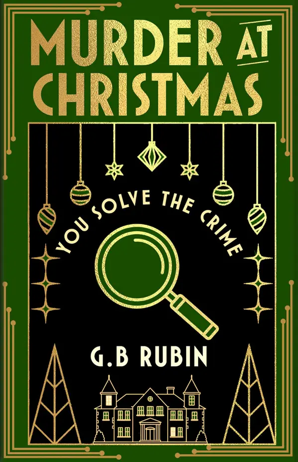 Murder at Christmas: You Solve the Crime by G. B. Rubin cover