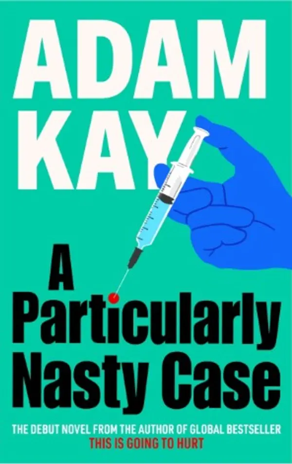 A Particularly Nasty Case by Adam Kay cover