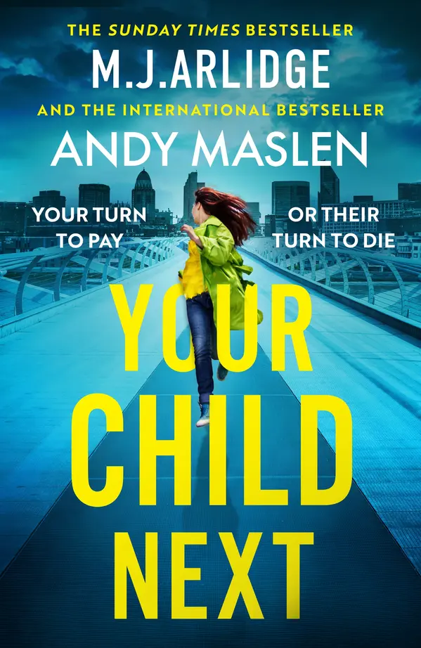 Your Child Next by M. J. Arlidge, Andy Maslen cover