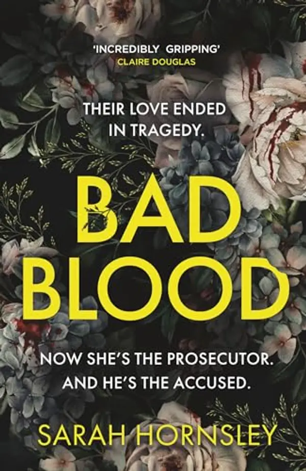 Bad Blood: the biggest debut of 2025 - an explosive psychological crime thriller with a triple twist by Sarah Hornsley cover
