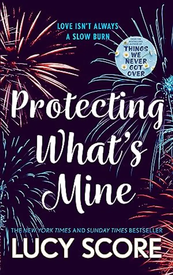 Protecting What’s Mine by Lucy Score cover