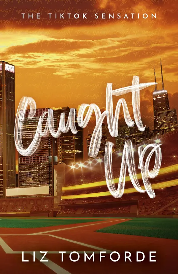 Caught Up (Windy City, #3) by Liz Tomforde cover