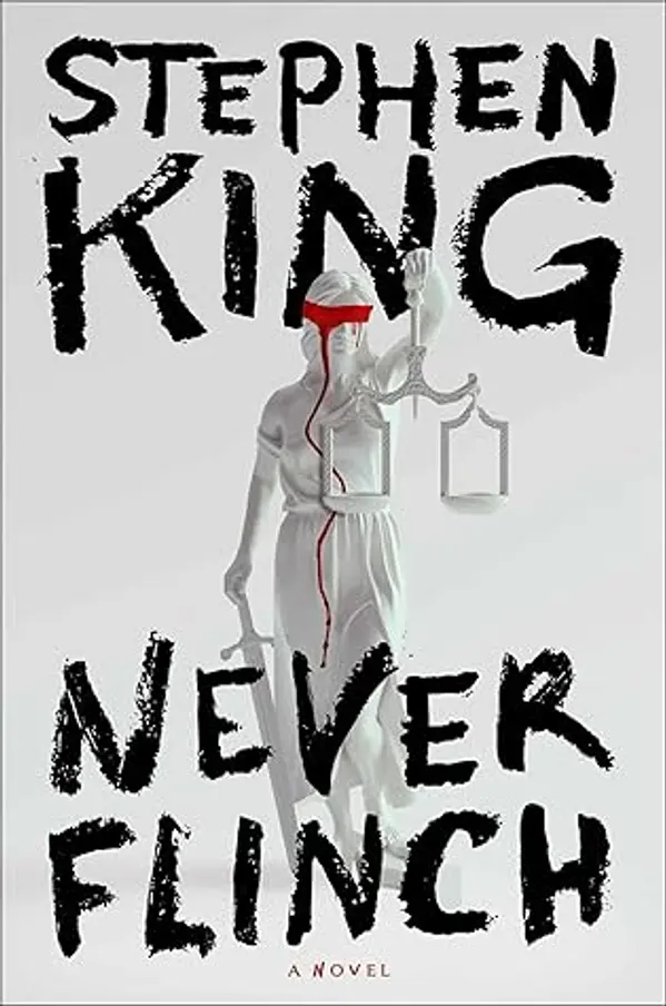 Never Flinch by Stephen King cover