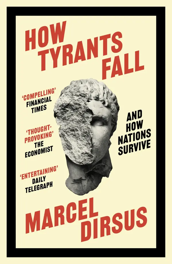 How Tyrants Fall by Marcel Dirsus cover
