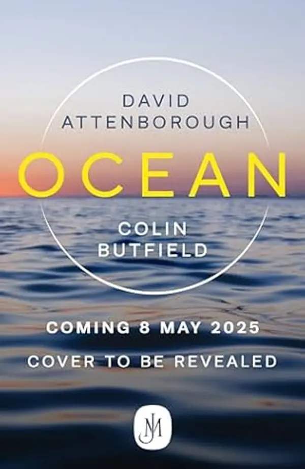 Ocean: Earth's Last Wilderness by David Attenborough cover