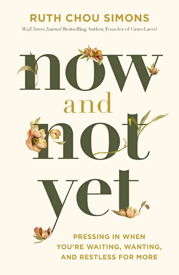 Now and Not Yet by Ruth Chou Simons cover