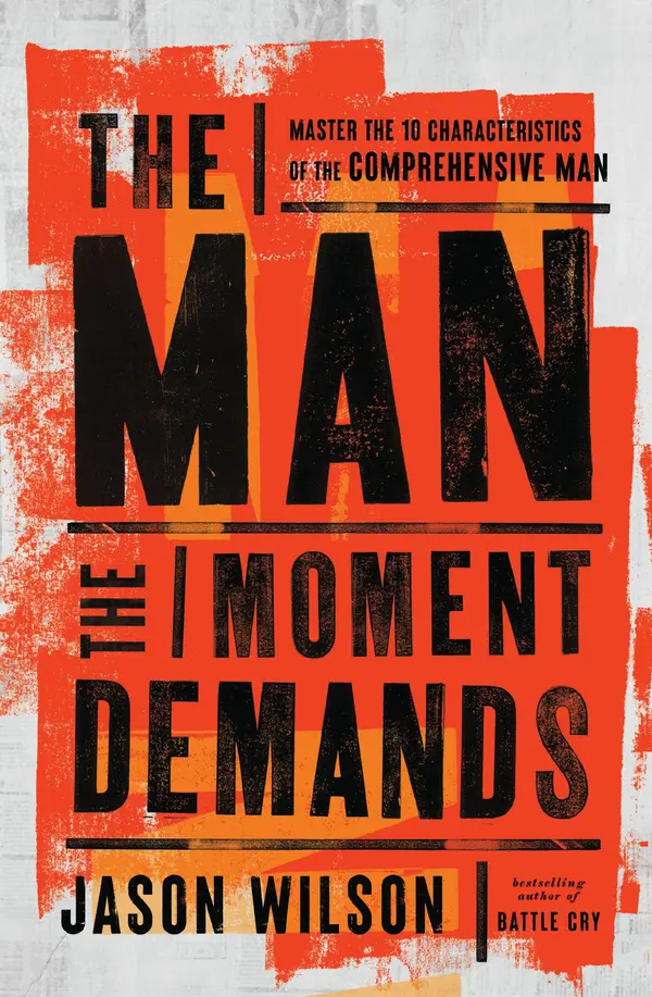 The Man the Moment Demands by Jason Wilson cover