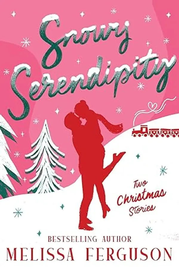 Snowy Serendipity by Melissa    Ferguson cover