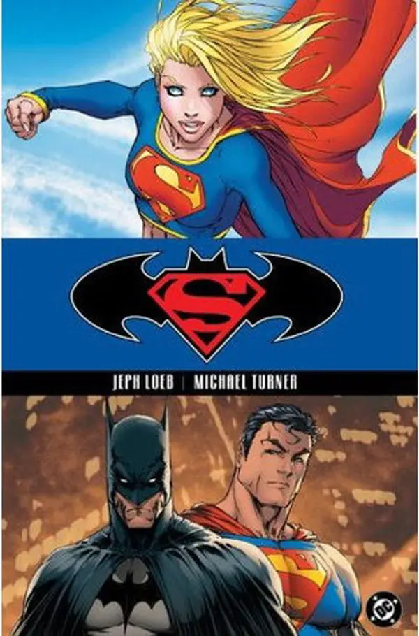 Superman/Batman, Vol. 2: Supergirl by Jeph Loeb cover