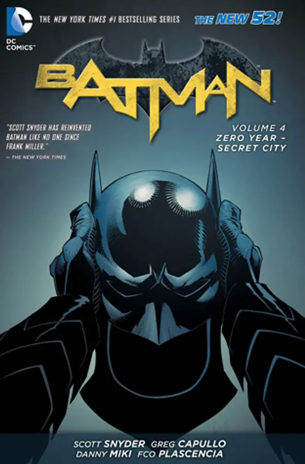 Batman, Volume 4: Zero Year – Secret City by Scott Snyder cover