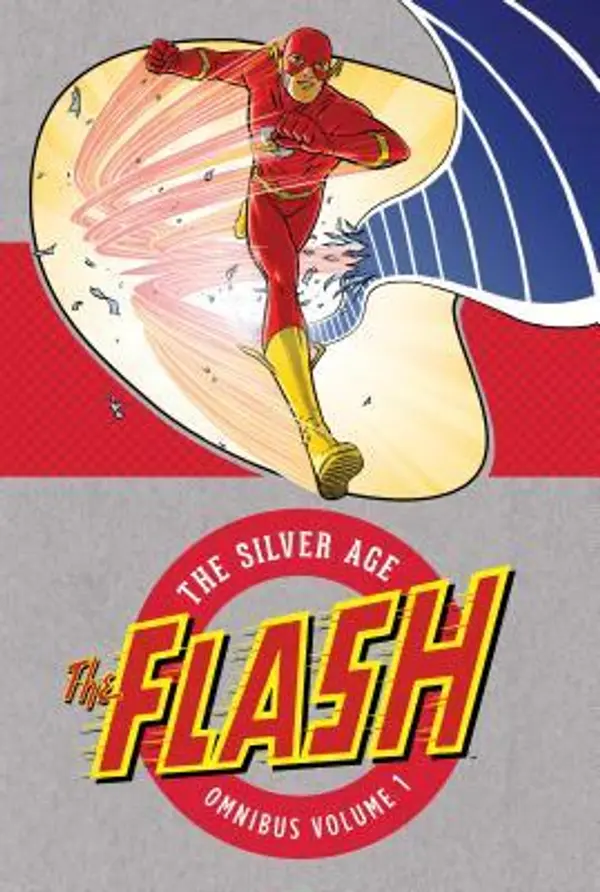 The Flash 1: The Silver Age Omnibus by Robert Kanigher cover