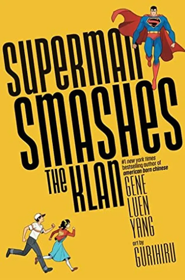 Superman Smashes the Klan by Gene Luen Yang cover