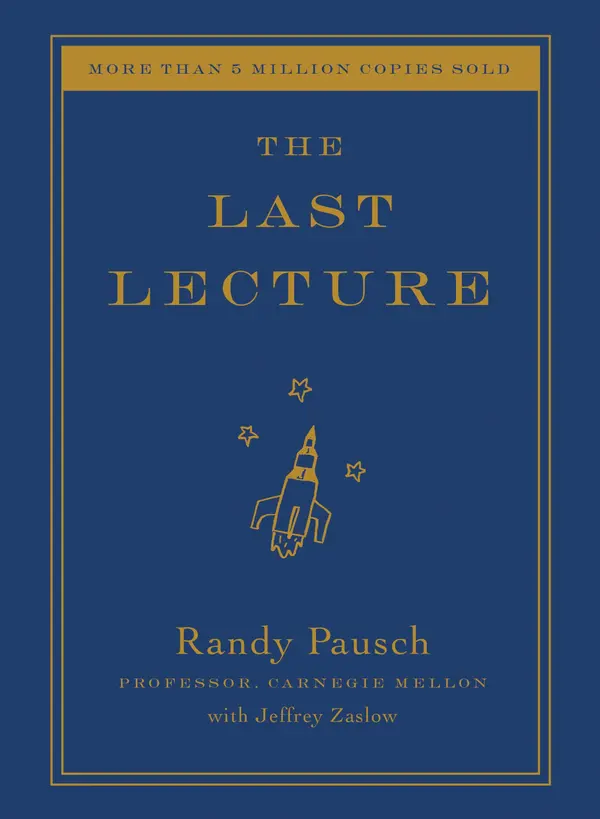 The Last Lecture by Randy Pausch, Jeffrey Zaslow cover