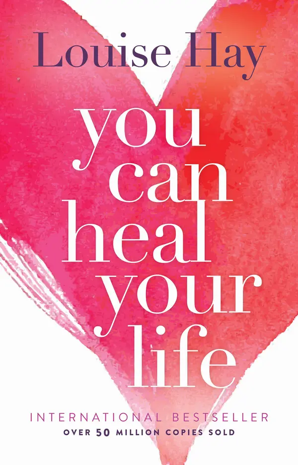 You Can Heal Your Life by Louise Hay cover