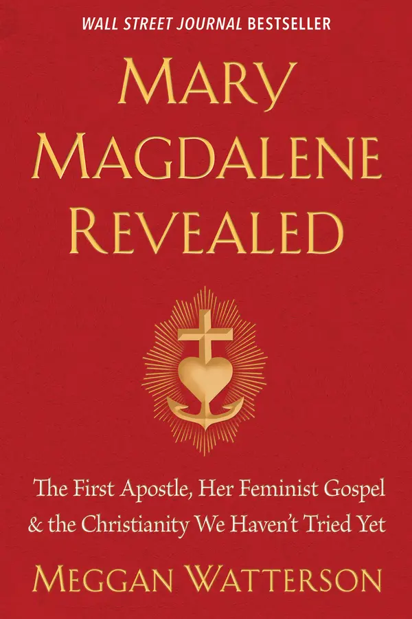 Mary Magdalene Revealed by Meggan Watterson cover