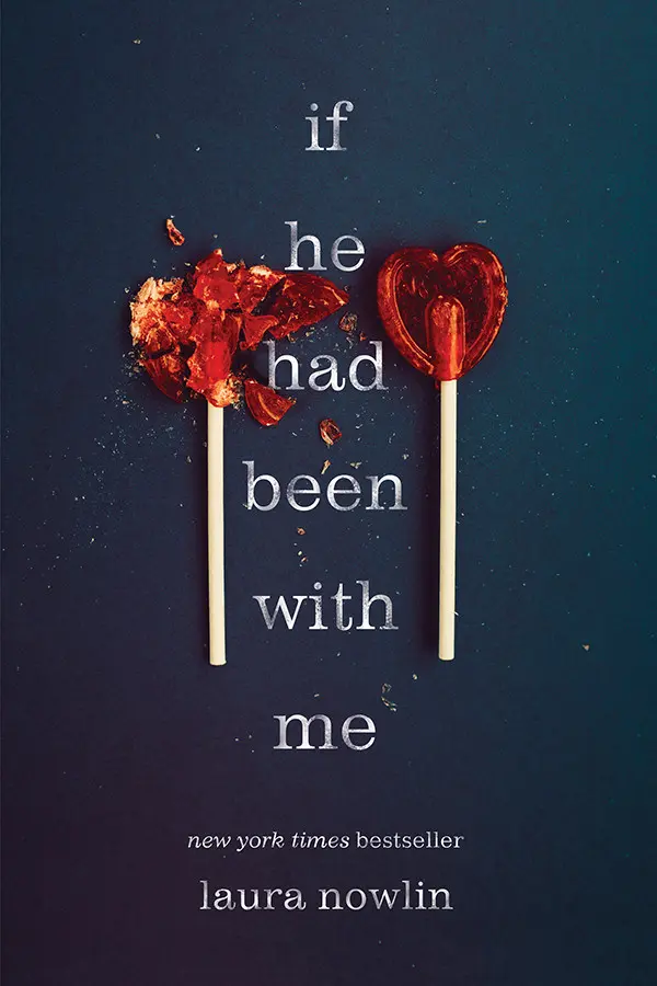 If He Had Been with Me by Laura Nowlin cover