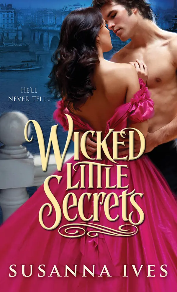 Wicked Little Secrets by Susanna Ives cover