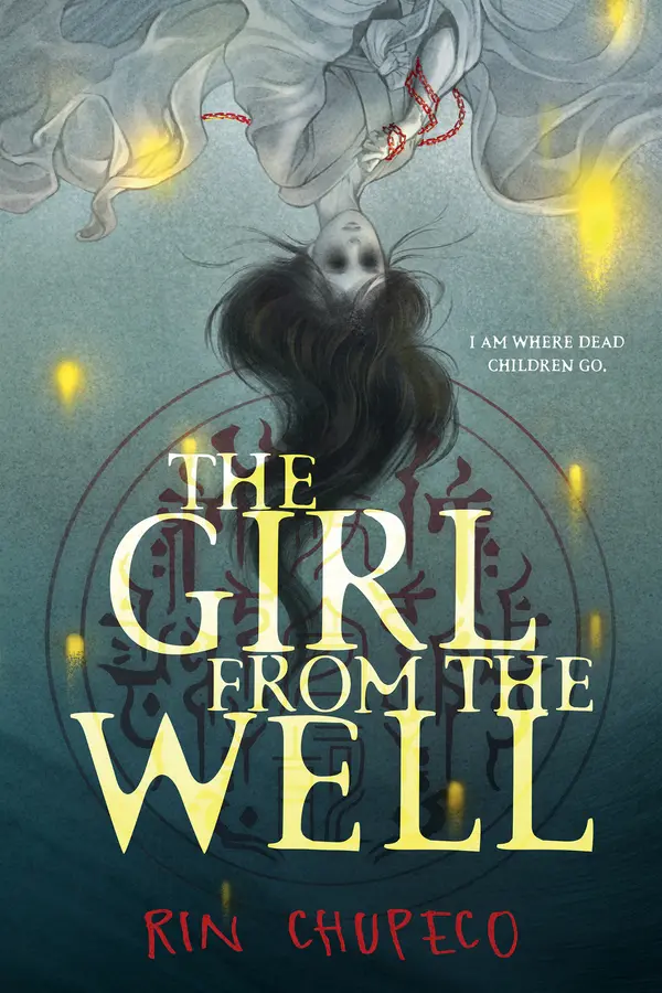 The Girl from the Well by Rin Chupeco cover