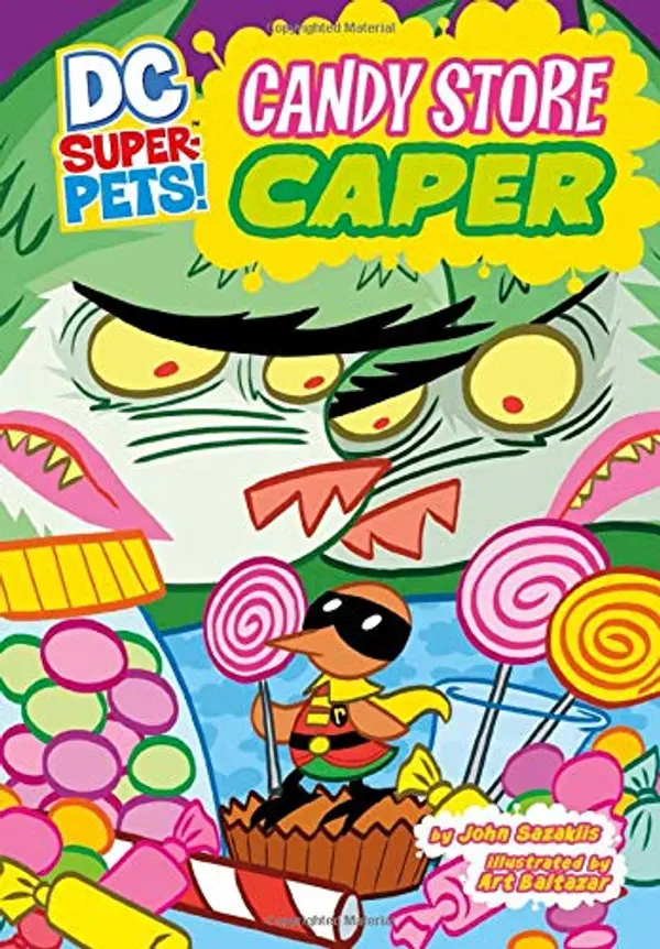 Candy Store Caper (DC Super-Pets) by John Sazaklis cover