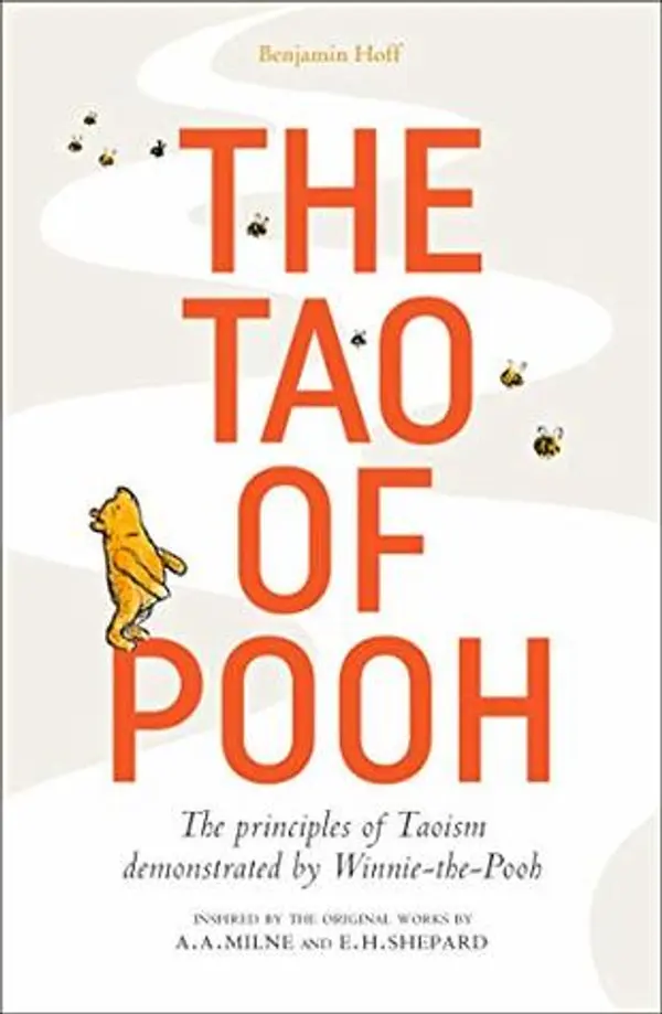 Tao Of Pooh by Benjamin Hoff and E. H. Shepard cover