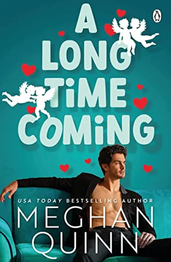 A Long Time Coming by Meghan Quinn cover