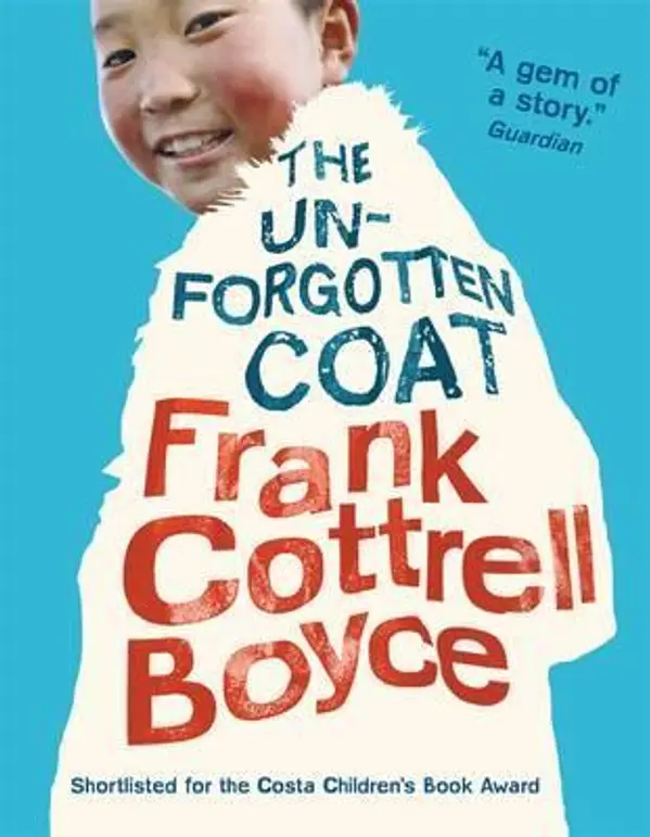 The Unforgotten Coat by Frank Cottrell Boyce cover