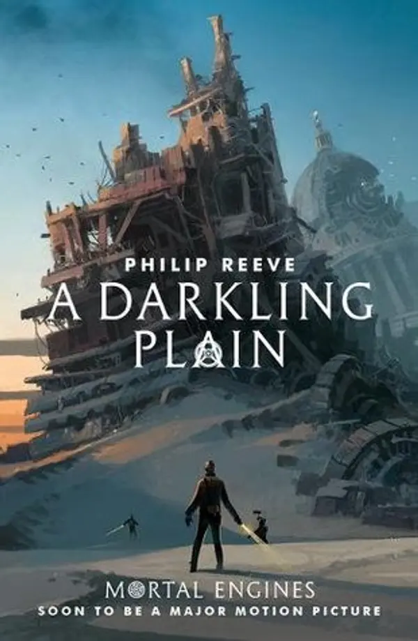 A Darkling Plain (Mortal Engines Quartet #4) by Philip Reeve cover