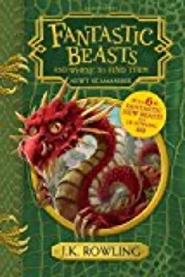 Fantastic Beasts and Where to Find Them by J.K. Rowling, Newt Scamander cover