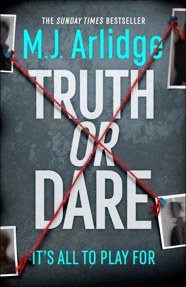 Truth or Dare by M. J. Arlidge cover