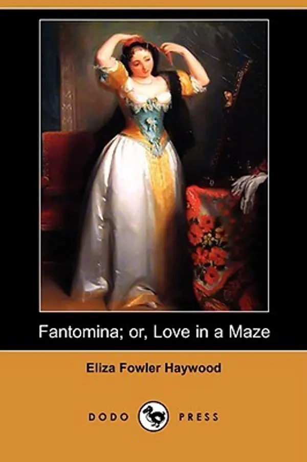 Fantomina; or, Love in a Maze by Eliza Fowler Haywood cover