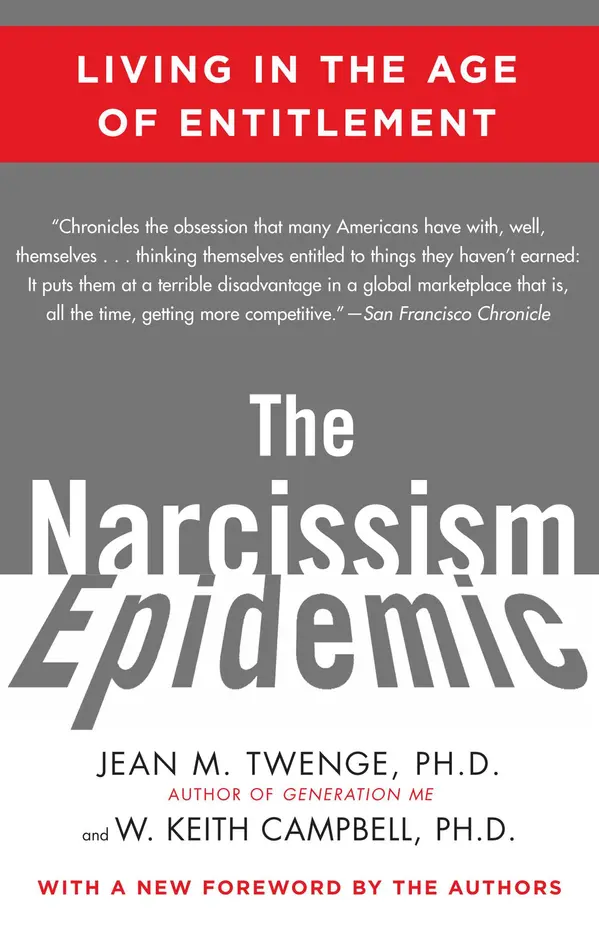 The Narcissism Epidemic by Jean M. Twenge, W. Keith Campbell cover
