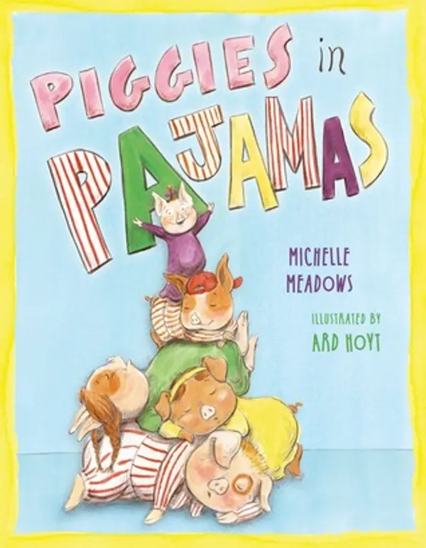 Piggies in Pajamas by Michelle Meadows cover