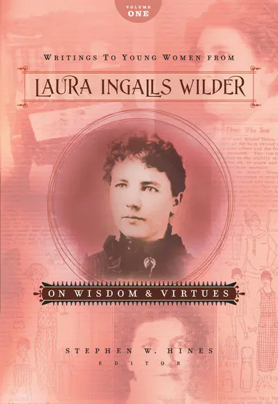 Writings to Young Women from Laura Ingalls Wilder - Volume One book cover