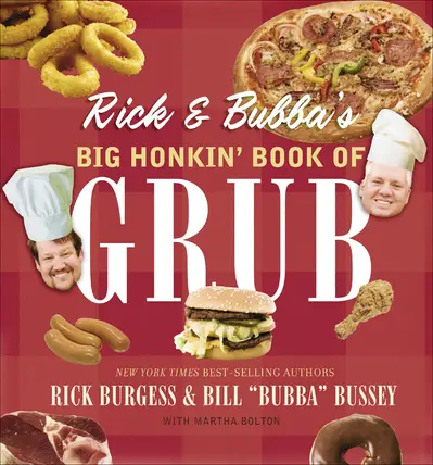 Rick & Bubba's Big Honkin' Book of Grub book cover