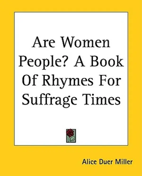 Are Women People? A Book of Rhymes for Suffrage Times by Alice Duer Miller cover