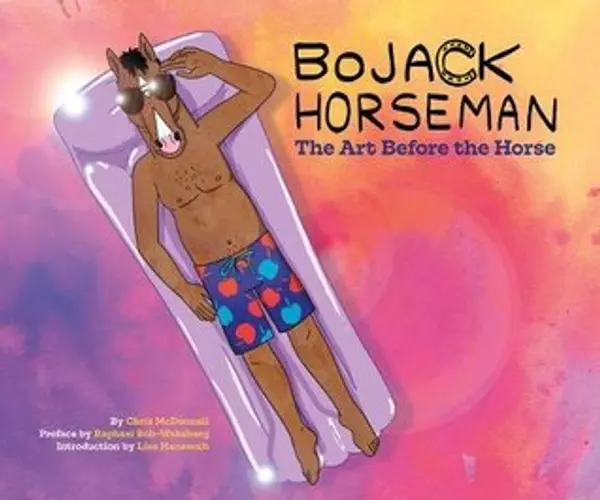 BoJack Horseman: The Art Before the Horse by Chris McDonnell cover
