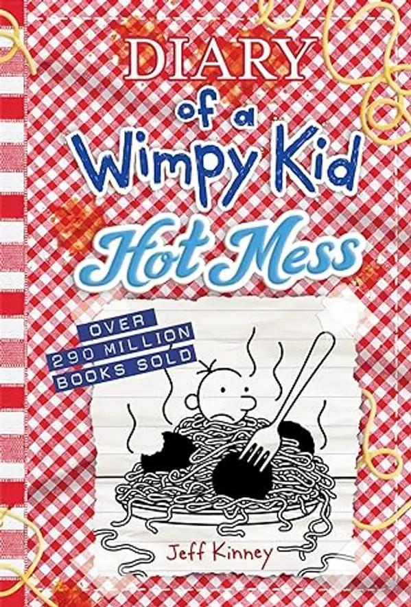 Hot Mess (Diary of a Wimpy Kid, #19) by Jeff Kinney cover