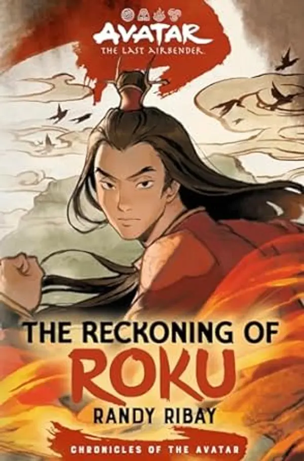 The Reckoning of Roku (Chronicles of the Avatar #5) by Randy Ribay cover