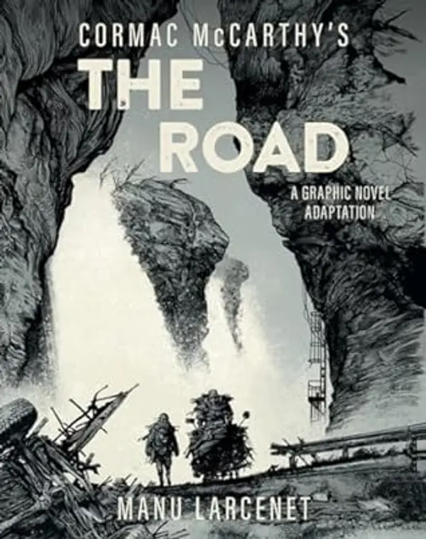 The Road: A Graphic Novel Adaptation by Manu Larcenet cover