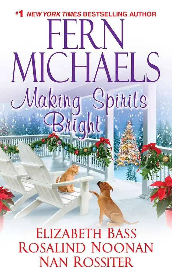 Making Spirits Bright by Fern Michaels, Elizabeth Bass, Rosalind Noonan, Nan Rossiter cover