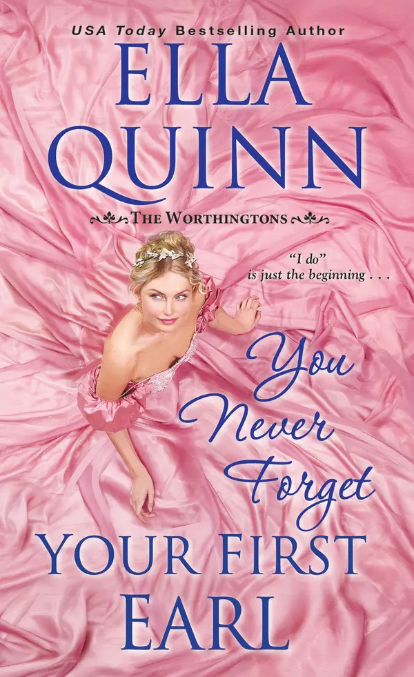 You Never Forget Your First Earl by Ella Quinn cover