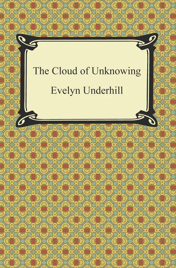 The Cloud of Unknowing by Evelyn Underhill cover