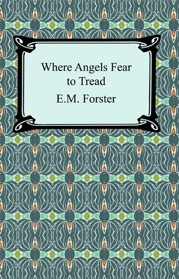 Where Angels Fear to Tread by E. M. Forster cover