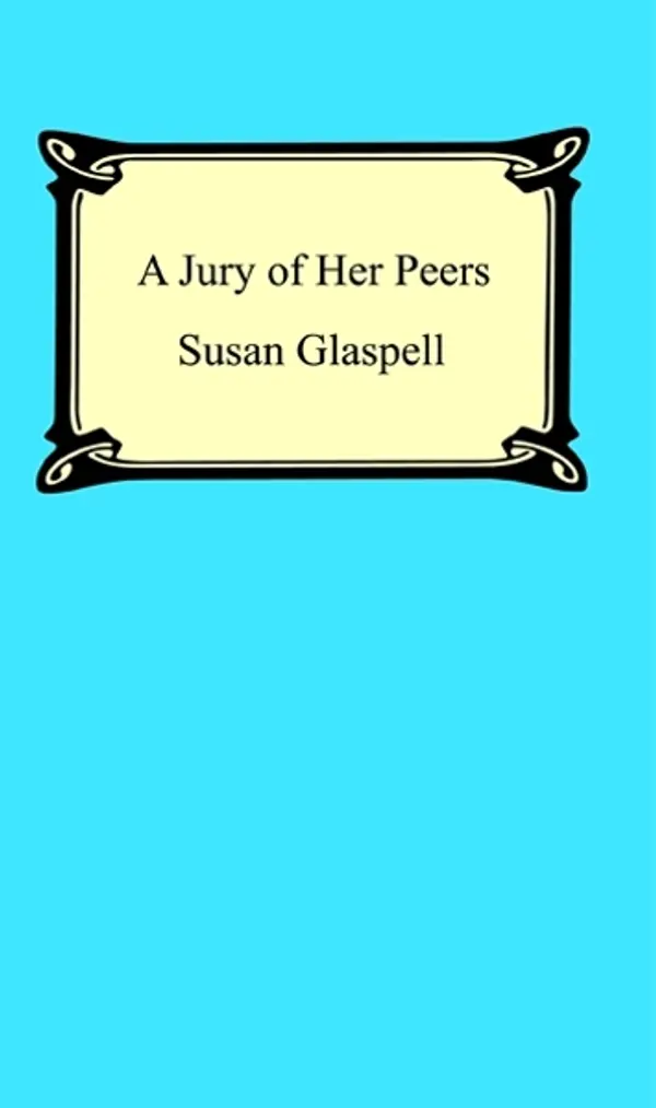 A Jury Of Her Peers by Susan Glaspell cover
