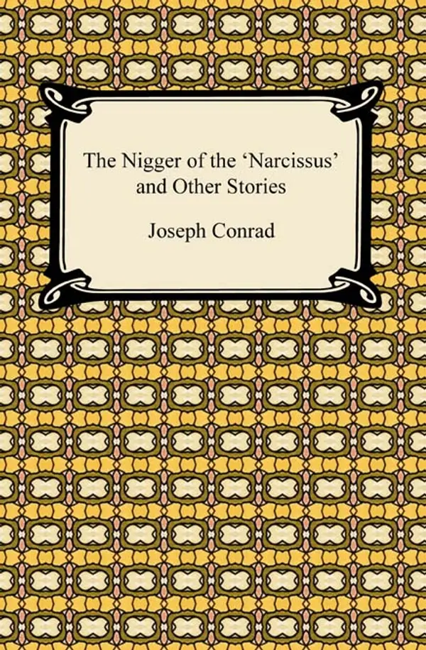 The Nigger of the 'Narcissus' and Other Stories by Joseph Conrad cover