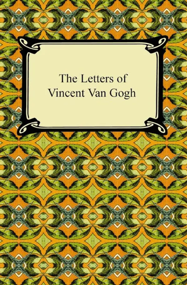 The Letters of Vincent Van Gogh by Vincent Van Gogh cover