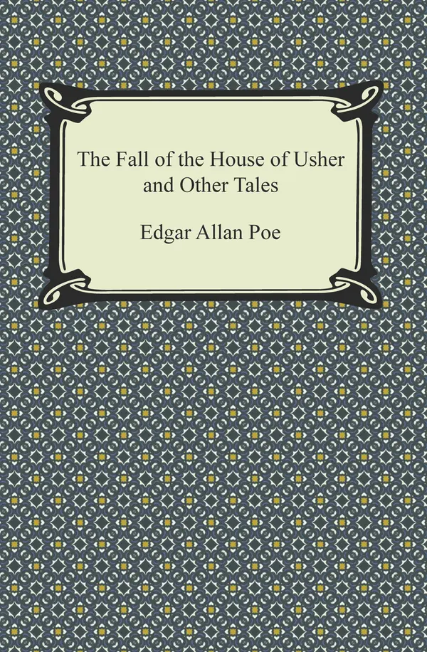 The Fall of the House of Usher and Other Tales by Edgar Allan Poe cover