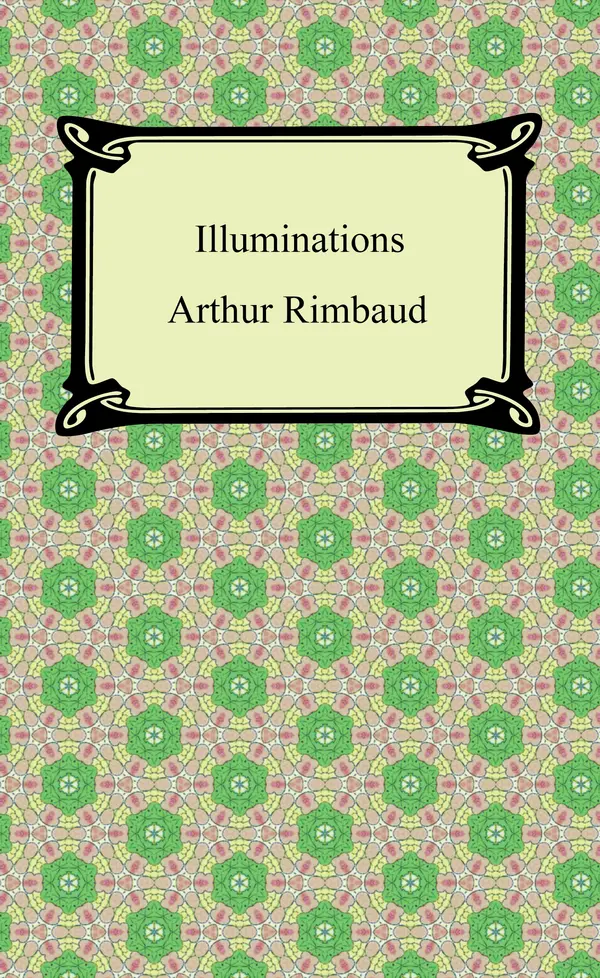 Illuminations by Arthur Rimbaud cover