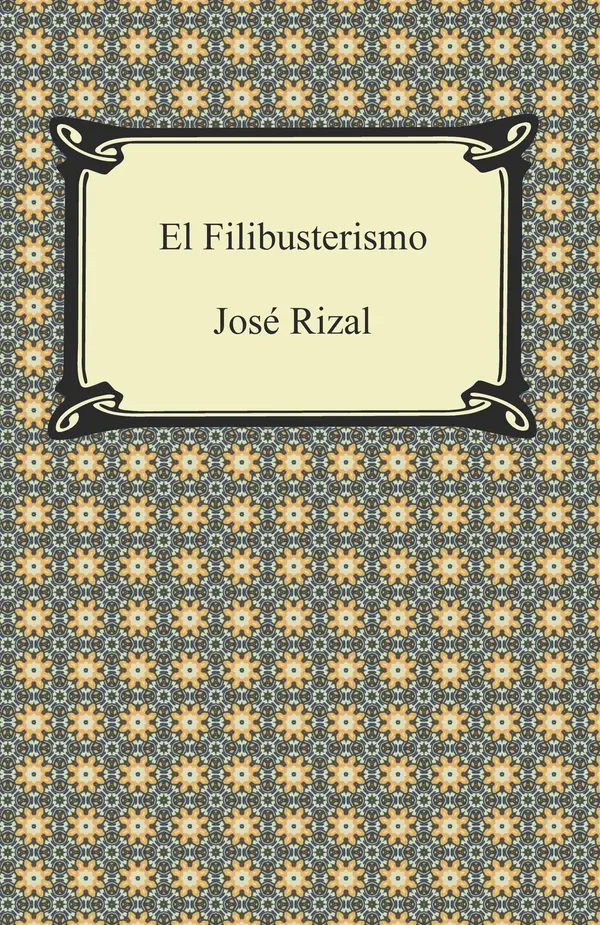 El Filibusterismo by Jose Rizal cover