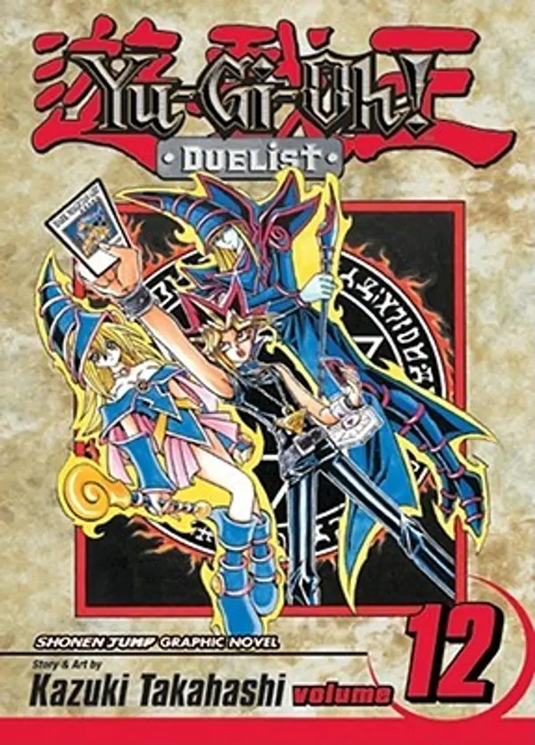 Yu-Gi-Oh!: Duelist, Vol. 12: Magician vs. Magician (Yu-Gi-Oh! Duelist, #12) by Kazuki Takahashi cover